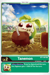 Tanemon BT1-007